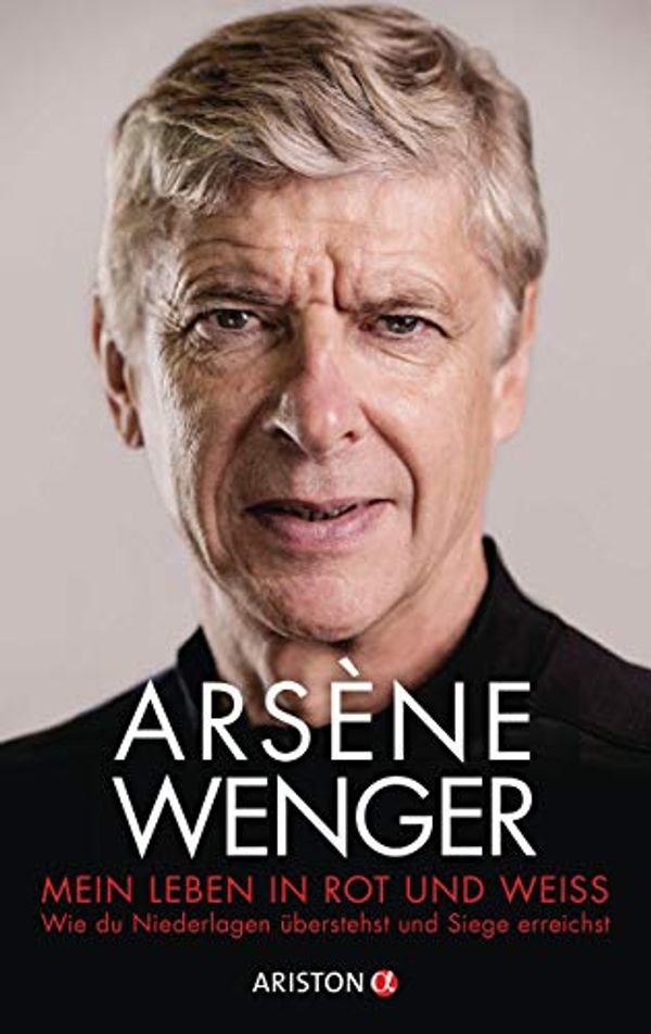 Cover Art for 9783424202380, Mein Leben in Rot und WeiÃ by Arsène Wenger