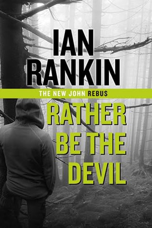 Cover Art for 9781444833942, Rather Be the Devil by Ian Rankin
