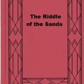 Cover Art for 1230001210033, The Riddle of the Sands by Erskine Childers