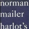 Cover Art for 9780351312564, Harlot's Ghost by Norman Mailer