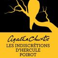 Cover Art for 9782702441176, Les Indiscretions D'hercule Poirot by Agatha Christie