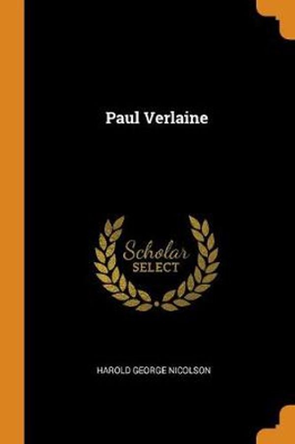 Cover Art for 9780341727101, Paul Verlaine by Harold George Nicolson