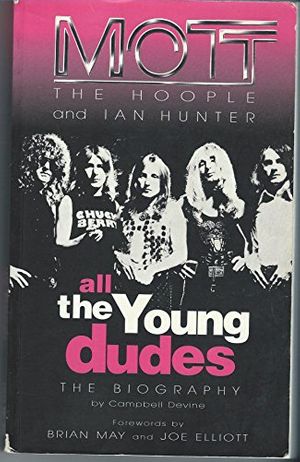 Cover Art for 9781901447057, All the Young Dudes by Campbell Devine