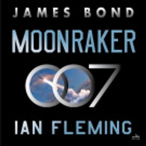 Cover Art for 9780063298620, Moonraker by Ian Fleming