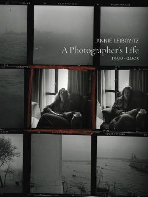 Cover Art for B01DHN8JL8, By Annie Leibovitz ; Annie Leibovitz ( Author ) [ Photographer's Life: 1990-2005 By Oct-2006 Hardcover by 