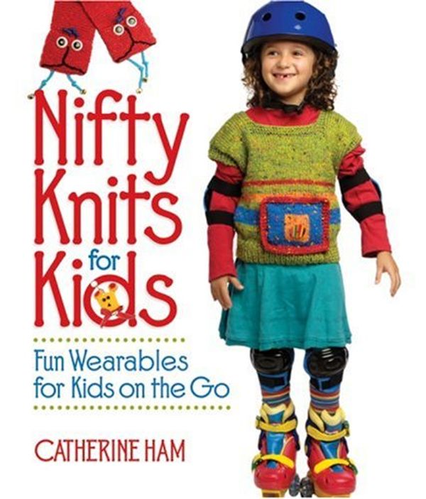 Cover Art for 9781579908515, Nifty Knits for Kids by Catherine Ham