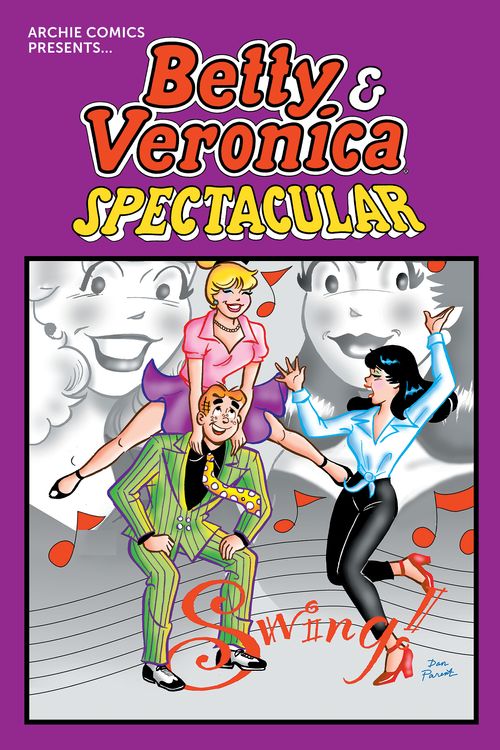 Cover Art for 9781682559055, Betty & Veronica Spectacular Vol. 1Betty & Veronica Spectacular by Archie Superstars