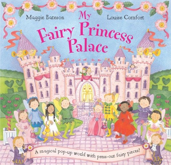 Cover Art for 9781405020763, My Fairy Princess Palace by Maggie Bateson