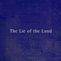 Cover Art for 9780952674108, The Lie of the Land by O'Toole, Fintan