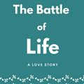 Cover Art for 9798455611674, The Battle of Life: A Love Story: and Christmas Novels of Charles Dickens with Original (Annotated) by Dickens, Charles, Dickens, Charles