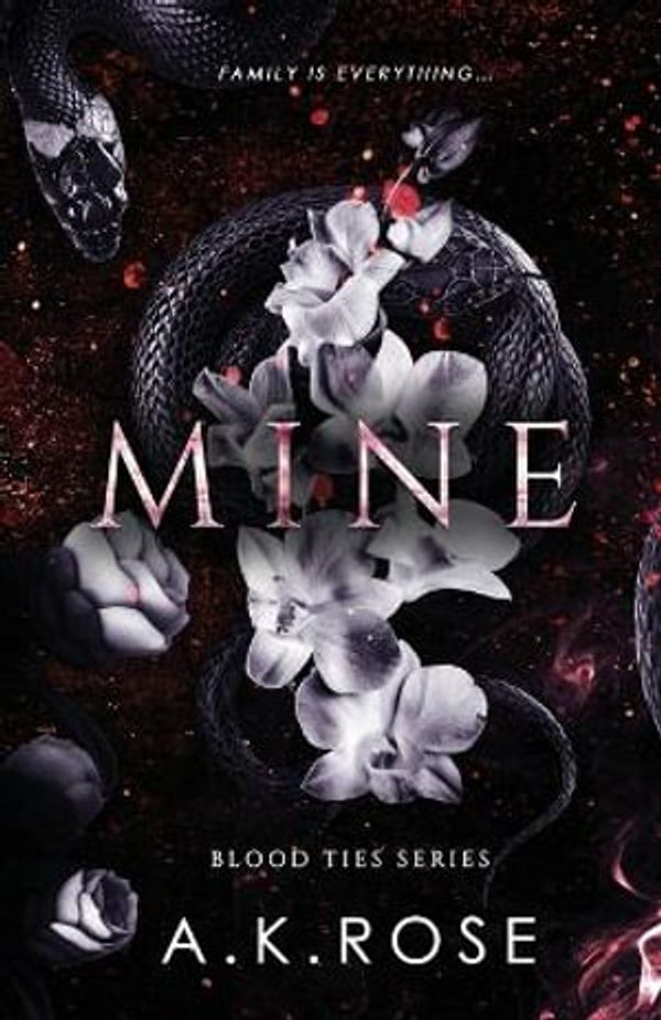 Cover Art for 9780645401752, Mine by Rose, A.K., Rose, Atlas