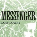 Cover Art for 9780007597291, Messenger (The Giver Quartet) by Lois Lowry