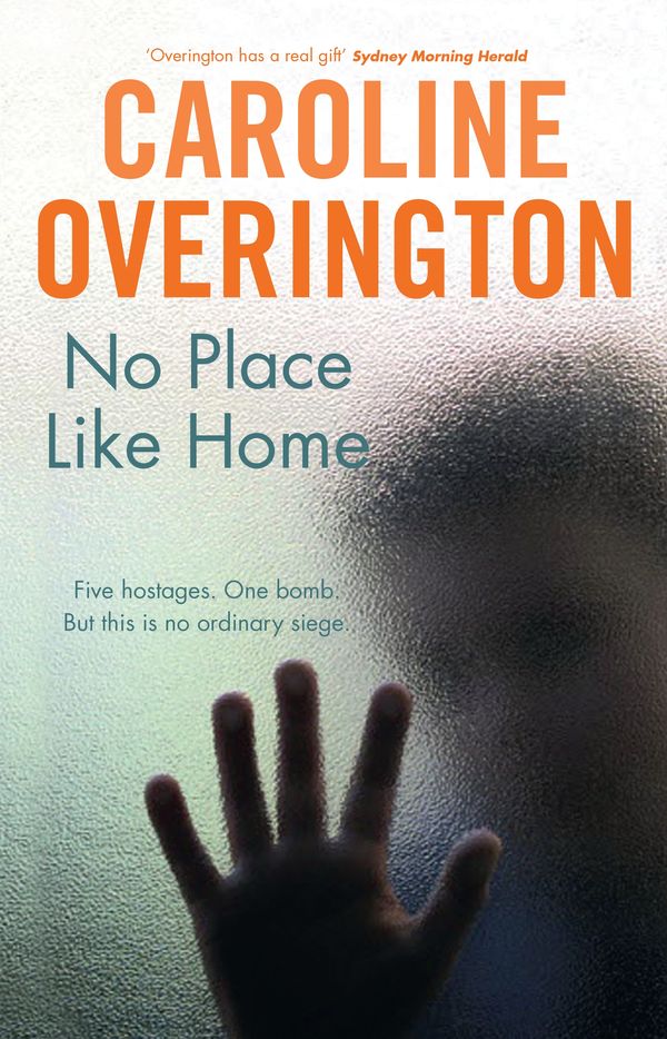 Cover Art for 9781742758039, No Place Like Home by Caroline Overington