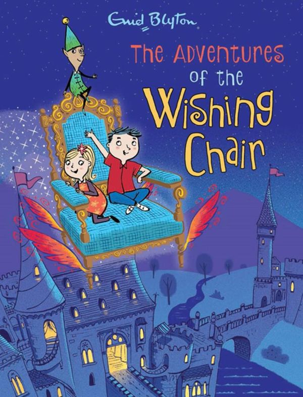 Cover Art for 9781405278638, The Adventures of the Wishing Chair by Enid Blyton