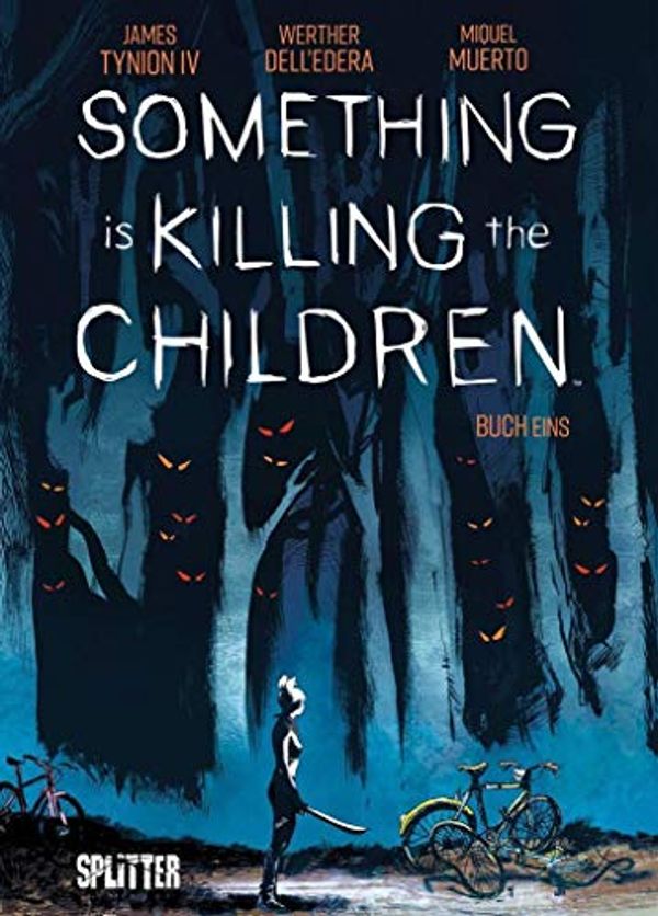 Cover Art for 9783962195571, Something is killing the Children. Band 1 by James Tynion Iv