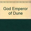 Cover Art for 9781559949101, God Emperor of Dune by Frank Herbert
