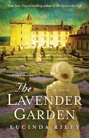 Cover Art for 9781476703558, The Lavender Garden by Lucinda Riley