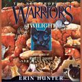 Cover Art for 9780061350139, Warriors: The New Prophecy #5: Twilight by Erin Hunter, Nanette Savard