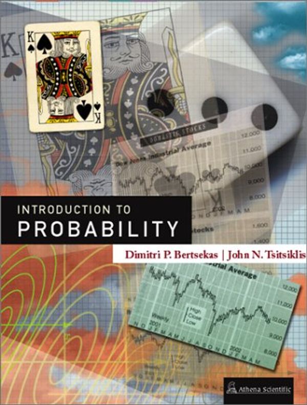 Cover Art for 9781886529403, Introduction To Probability by Dimitri P. Bertsekas