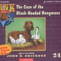 Cover Art for 9780877192671, The Case of the Black-Hooded Hangmans by John R. Erickson