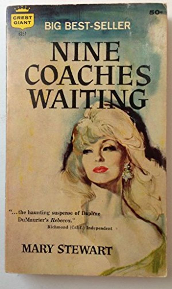 Cover Art for B002C7IIW6, Nine Coaches Waiting by Mary Stewart