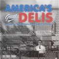 Cover Art for 9781933112077, America's Great Delis by Sheryll Bellman