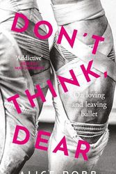 Cover Art for 9780861542345, Don’t Think, Dear by Alice Robb