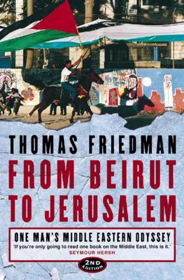 Cover Art for 9780006530701, From Beirut to Jerusalem by Thomas Friedman