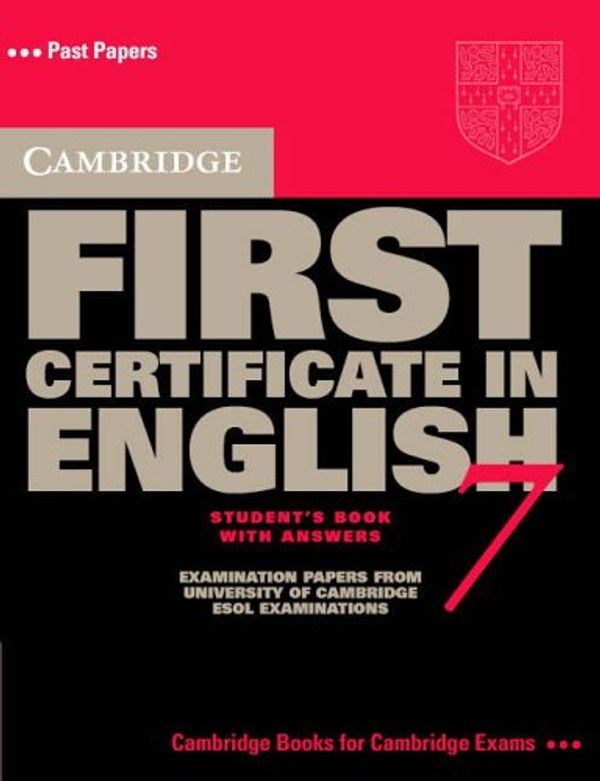 Cover Art for 9780521611596, Cambridge First Certificate in English 7 Student's Book with Answers: No. 7 by Cambridge Esol