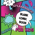 Cover Art for 9781976334399, Make Your Own Comic Book: Blank Comic Book Pages for Kids (Small): Pocket Sized Journal Notebook for Manga Artists to Create Your Own Comic (Over 130+ ... 6'' x 9''): Volume 1 (Comic Creator Journals) by Master The Arts Notebooks
