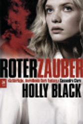 Cover Art for 9783570308905, Roter Zauber by Holly Black