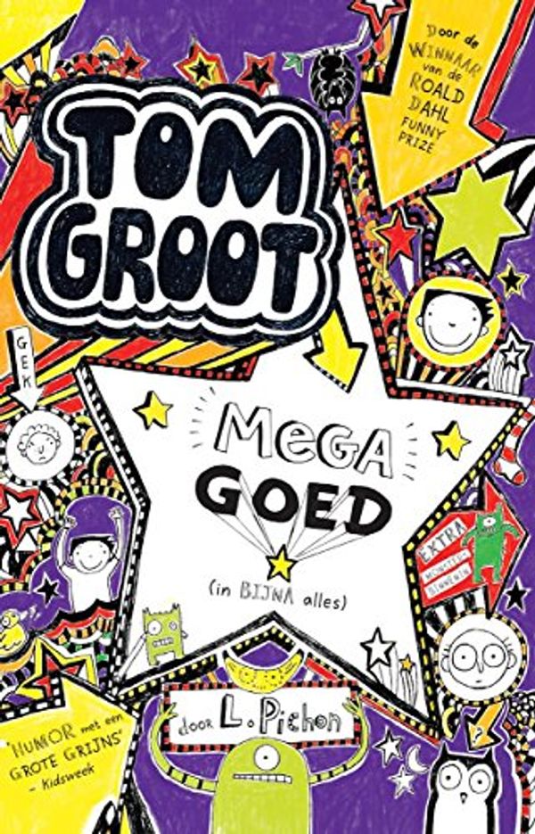 Cover Art for 9789025756567, Mega goed (in bijna alles) (Tom Groot) by Liz Pichon