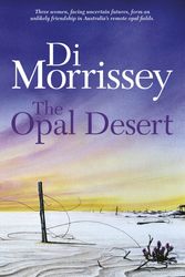 Cover Art for 9781742611211, The Opal Desert by Di Morrissey