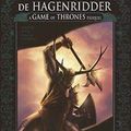 Cover Art for 9789460783067, De Hagenridder - a Game of Thrones prequel by Martin, George R. R., Miller, Mike S.
