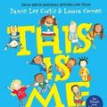 Cover Art for 9781523500055, This Is Me (No Pop-Up)A Story of Who We Are and Where We Came from by Jamie Lee Curtis