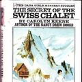 Cover Art for 9780448090870, The Secret of the Swiss Chalet by Carolyn Keene