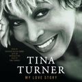 Cover Art for 9781508276692, My Love Story: A Memoir by Tina Turner, Heather Alicia Simms