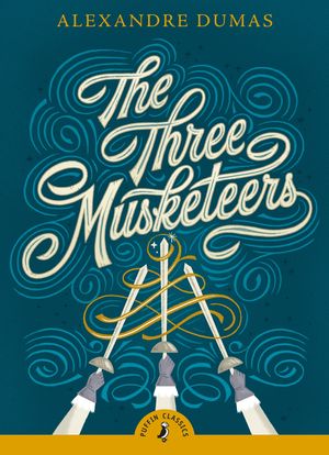Cover Art for 9780241378489, The Three Musketeers by Alexandre Dumas, Alexandre Dumas