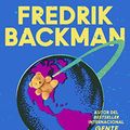 Cover Art for B07V9HCYZ4, Things My Son Needs to Know About the World \ (Spanish edition): Las cosas que mi hijo necesita saber acerca del mundo by Fredrik Backman