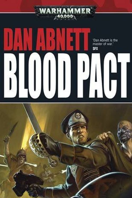 Cover Art for 9781844168224, Blood Pact by Dan Abnett