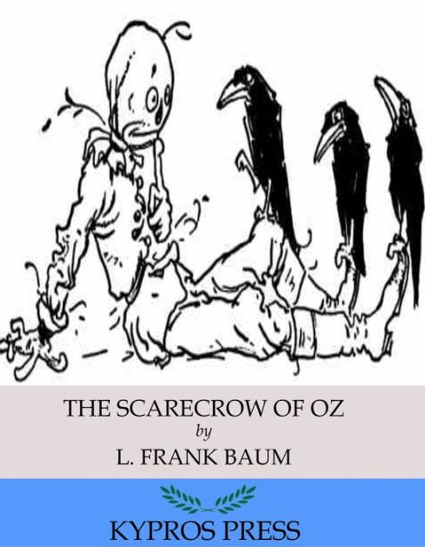 Cover Art for 9781720693130, The Scarecrow of Oz by Lyman Frank Baum