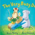 Cover Art for 9781848695085, The Very Busy Day by Diana Hendry
