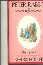 Cover Art for 9780517605974, Beatrix Potter Pop-Ups: Peter Rabbit in Mr Mcgregor's Garden (The Peter Rabbit Pop-Up Series) by Nash, Corey, Potter, Beatrix