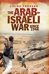 Cover Art for 9781432960049, The Arab-Israeli War Since 1948 by Alex Woolf