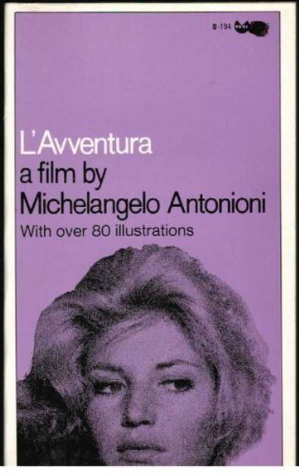 Cover Art for 9780394171371, L'Avventura: A Film, by Michelangelo. Antonioni