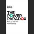 Cover Art for 9780735208346, The Power Paradox by Dacher Keltner