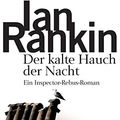 Cover Art for 9783442453870, Der kalte Hauch der Nacht by Ian Rankin