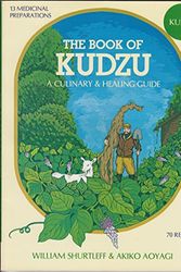 Cover Art for 9780895292872, The Book of Kudzu by William Shurtleff