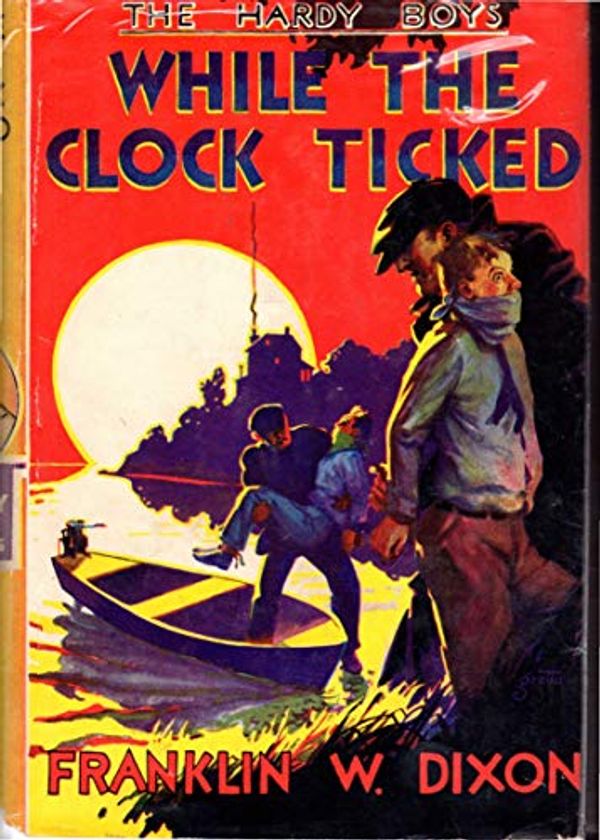 Cover Art for 9781557092694, While the Clock Ticked by Franklin W. Dixon