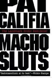 Cover Art for 9781555831158, Macho Sluts by Pat Califia